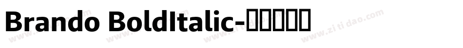 Brando BoldItalic字体转换